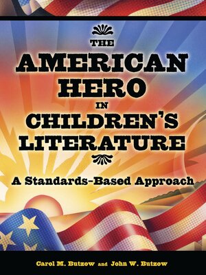 cover image of The American Hero in Children's Literature